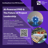 PMI Houston – AI-Powered PMO and the Future of Project Leadership